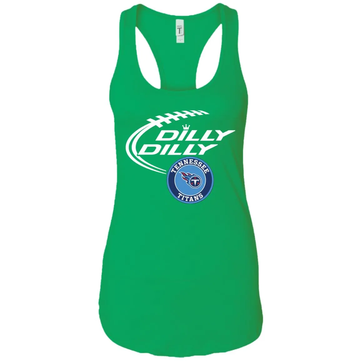 Dilly Dilly Tennessee Titans Nfl Football Women Tank